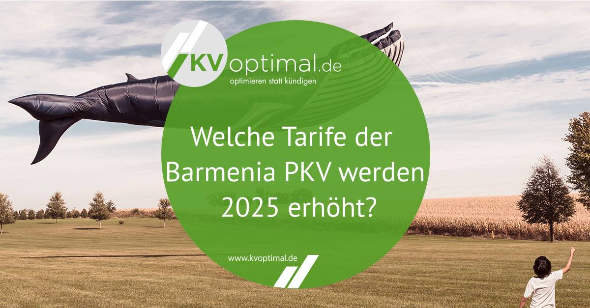 Welche Tarife der Barmenia PKV werden 2025 erhöht?